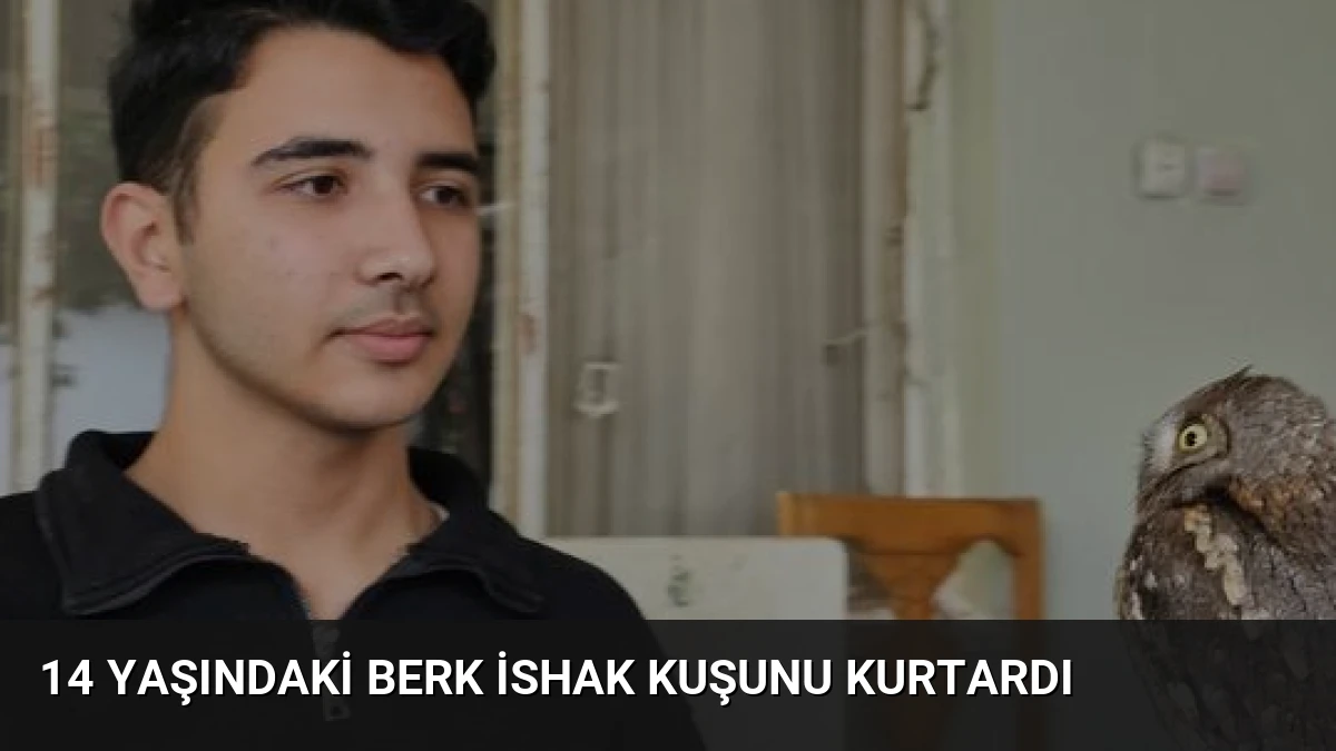 14 Yaşındaki Berk İshak Kuşunu Kurtardı