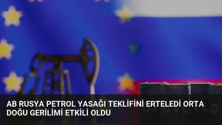 AB Rusya Petrol Yasağı Teklifini Erteledi Orta Doğu Gerilimi Etkili Oldu