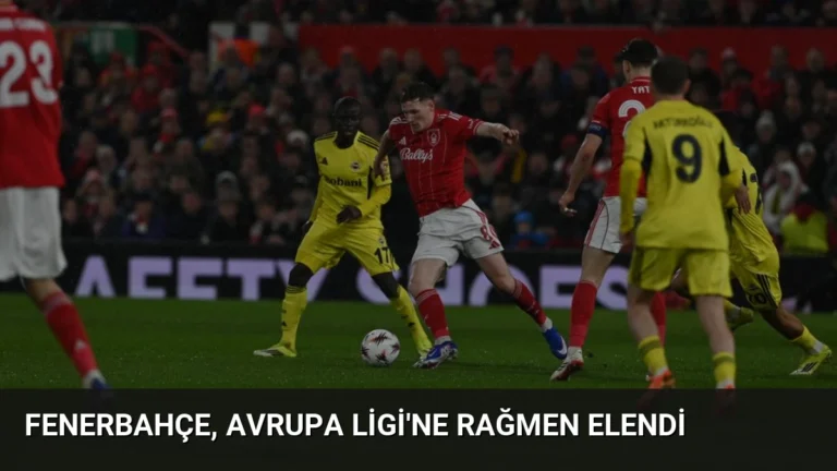 Fenerbahçe, Avrupa Ligi’ne Rağmen Elendi