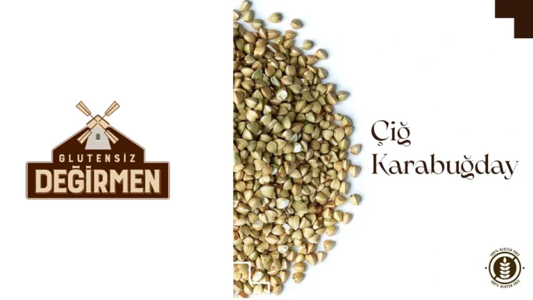 Glutensiz Değirmen İle Gerçek Çiğ Karabuğday İşleme Yöntemleri Nelerdir?