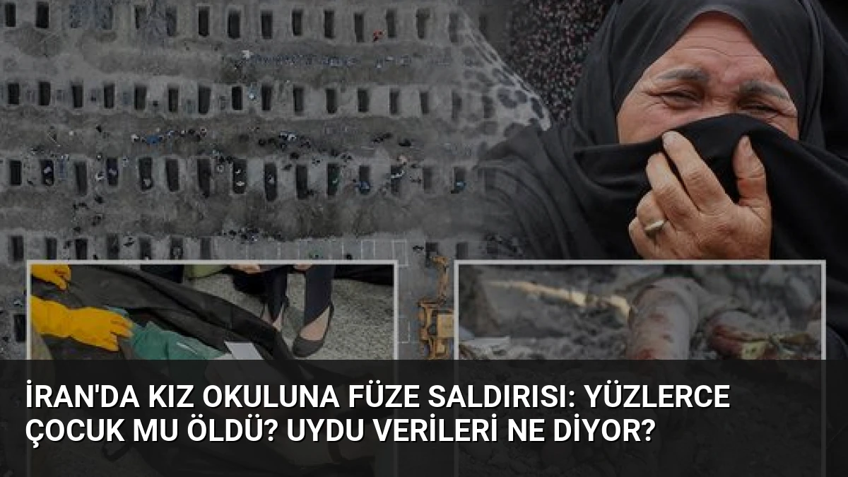 İran’da Kız Okuluna Füze Saldırısı: Yüzlerce Çocuk Mu Öldü? Uydu Verileri Ne Diyor?