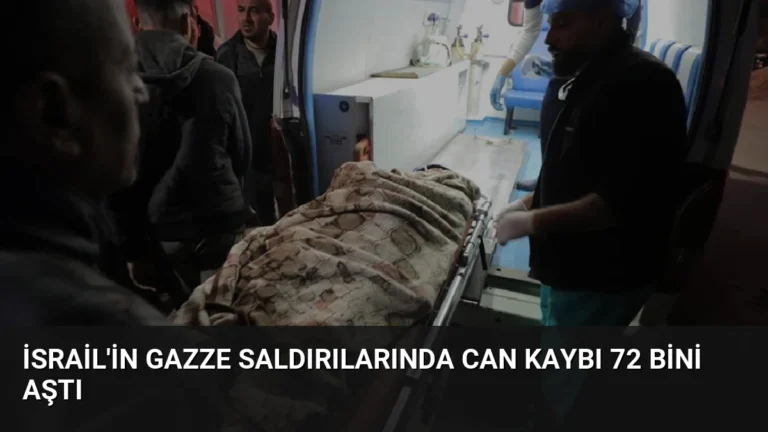 İsrail’in Gazze Saldırılarında Can Kaybı 72 Bini Aştı