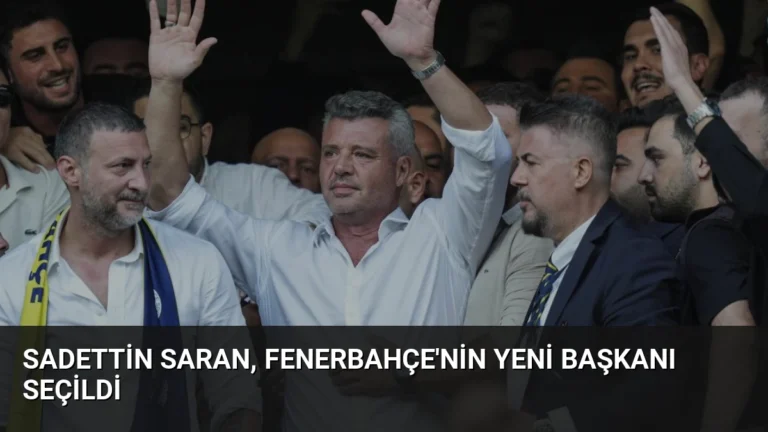 Sadettin Saran, Fenerbahçe’nin Yeni Başkanı Seçildi