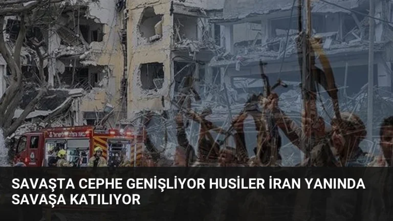 Savaşta Cephe Genişliyor Husiler İran Yanında Savaşa Katılıyor