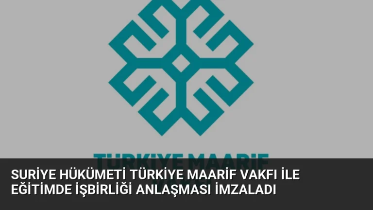 Suriye Hükümeti Türkiye Maarif Vakfı ile Eğitimde İşbirliği Anlaşması İmzaladı