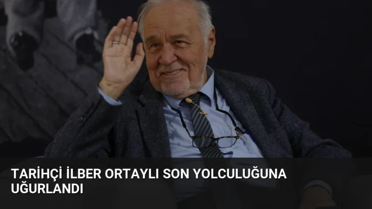 Tarihçi İlber Ortaylı Son Yolculuğuna Uğurlandı