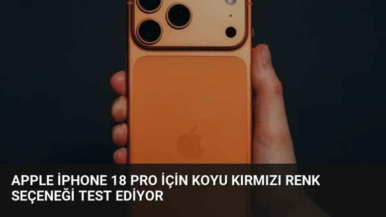 Apple iPhone 18 Pro için Koyu Kırmızı Renk Seçeneği Test Ediyor