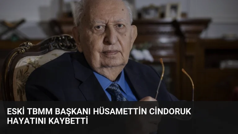 Eski TBMM Başkanı Hüsamettin Cindoruk Hayatını Kaybetti