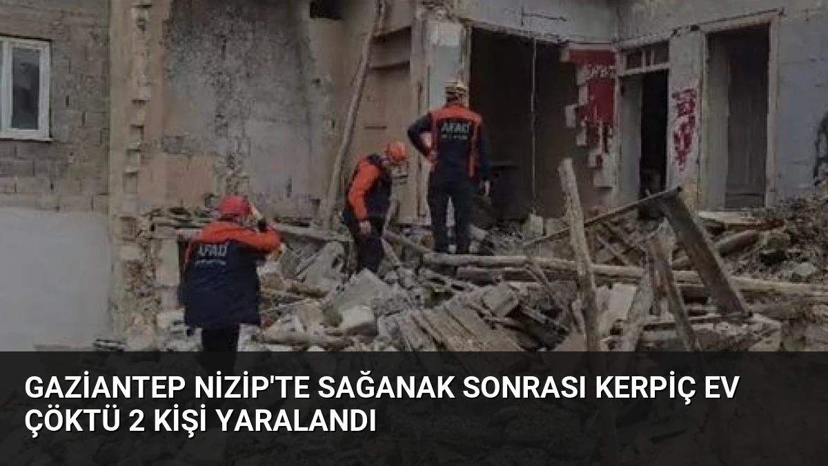 Gaziantep Nizip’te Sağanak Sonrası Kerpiç Ev Çöktü 2 Kişi Yaralandı