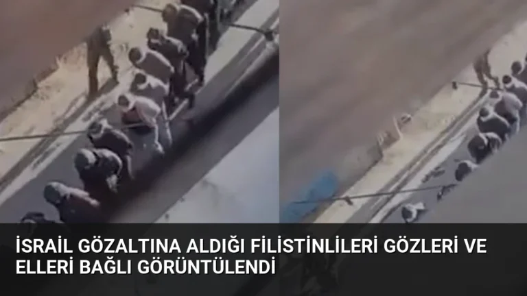 İsrail Gözaltına Aldığı Filistinlileri Gözleri Ve Elleri Bağlı Görüntülendi