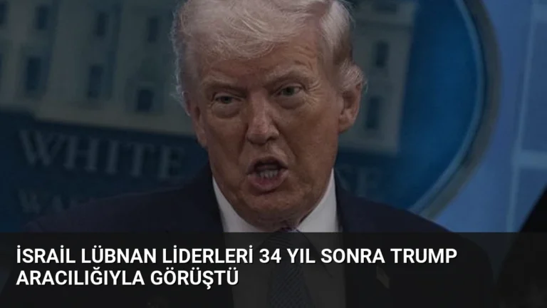 İsrail Lübnan Liderleri 34 Yıl Sonra Trump Aracılığıyla Görüştü