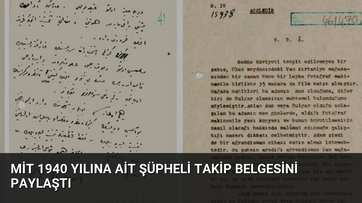 MİT 1940 Yılına Ait Şüpheli Takip Belgesini Paylaştı