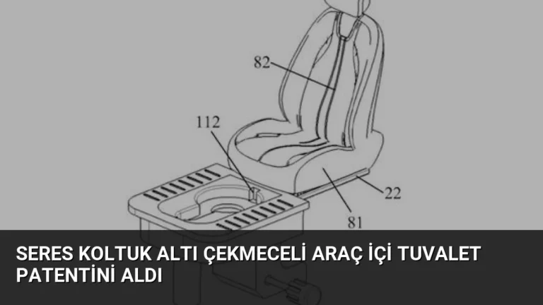Seres Koltuk Altı Çekmeceli Araç İçi Tuvalet Patentini Aldı