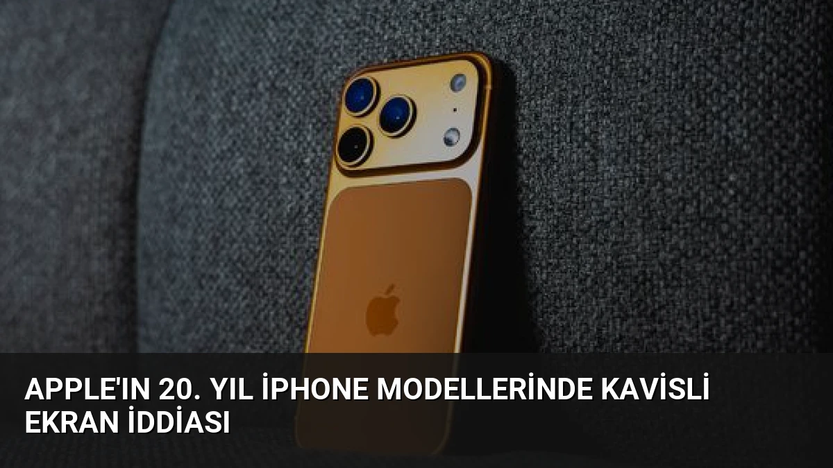 Apple’ın 20. Yıl iPhone Modellerinde Kavisli Ekran İddiası