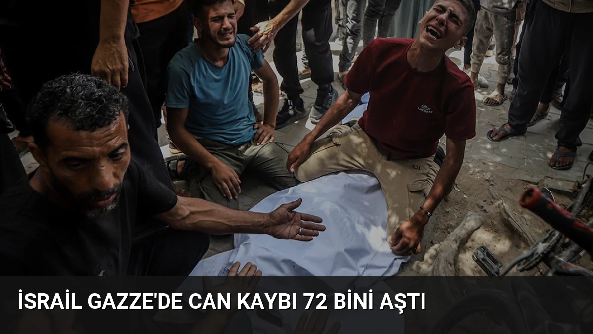 İsrail Gazze’de Can Kaybı 72 Bini Aştı