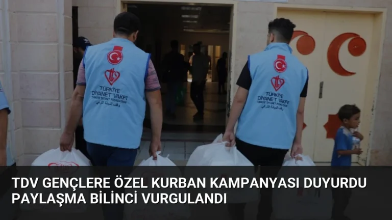 TDV Gençlere Özel Kurban Kampanyası Duyurdu Paylaşma Bilinci Vurgulandı