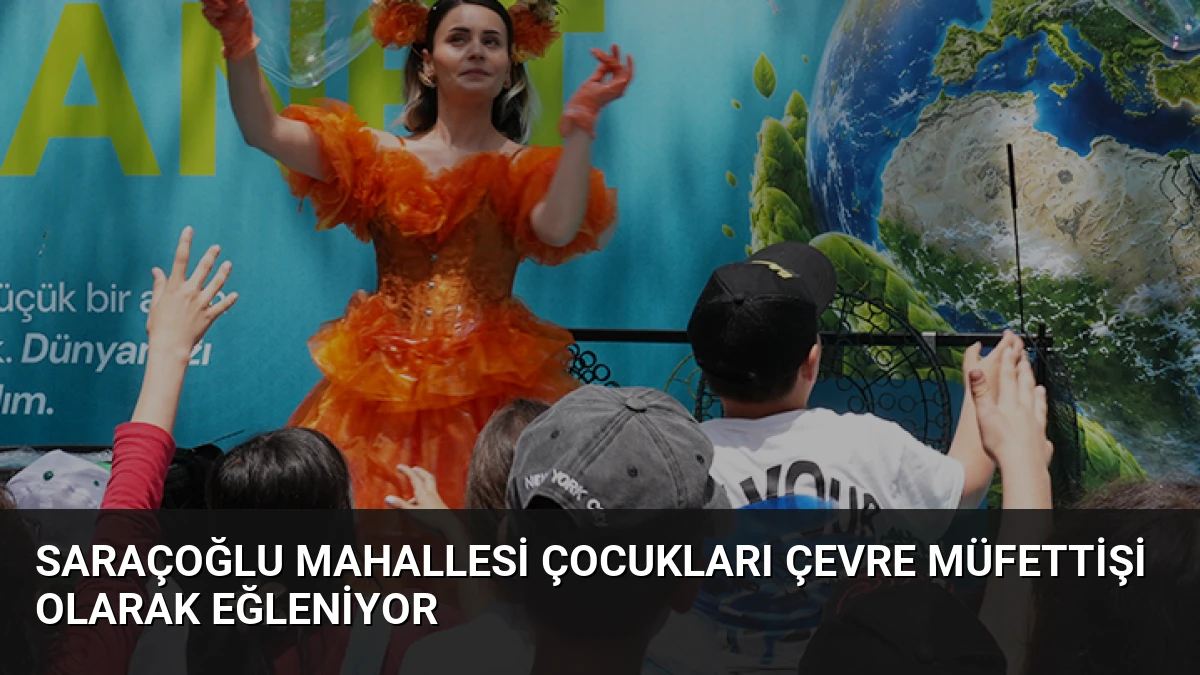 Saraçoğlu Mahallesi Çocukları Çevre Müfettişi Olarak Eğleniyor