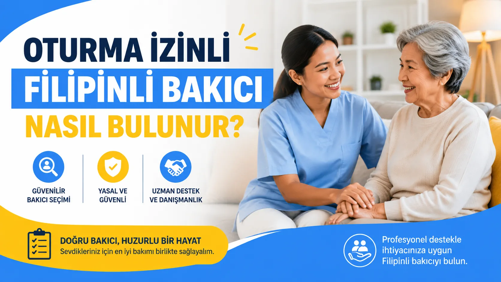 Oturma İzinli Filipinli Bakıcı Nasıl Bulunur?