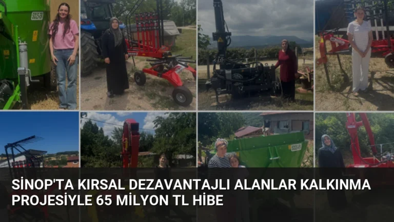 Sinop’ta Kırsal Dezavantajlı Alanlar Kalkınma Projesiyle 65 Milyon TL Hibe