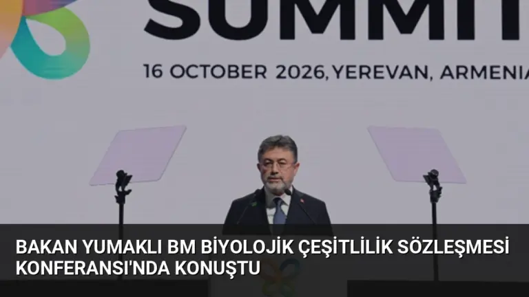 Bakan Yumaklı BM Biyolojik Çeşitlilik Sözleşmesi Konferansı’nda Konuştu