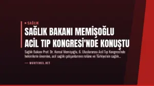 Sağlık Bakanı Memişoğlu Acil Tıp Kongresi'nde Konuştu