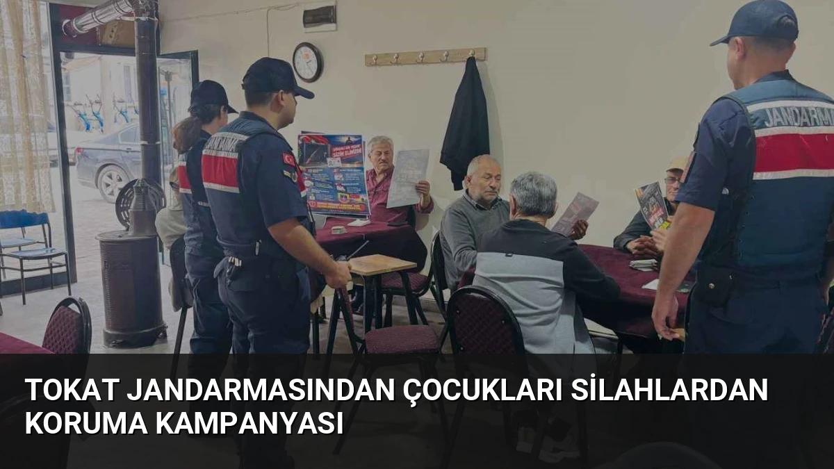 Tokat Jandarmasından Çocukları Silahlardan Koruma Kampanyası