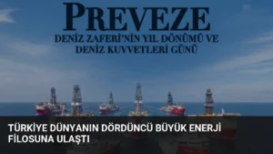 Türkiye Dünyanın Dördüncü Büyük Enerji Filosuna Ulaştı