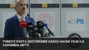 Türkiye Posta Sektöründe Kargo Hacmi Yılın İlk Yarısında Arttı